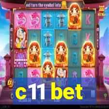 c11 bet